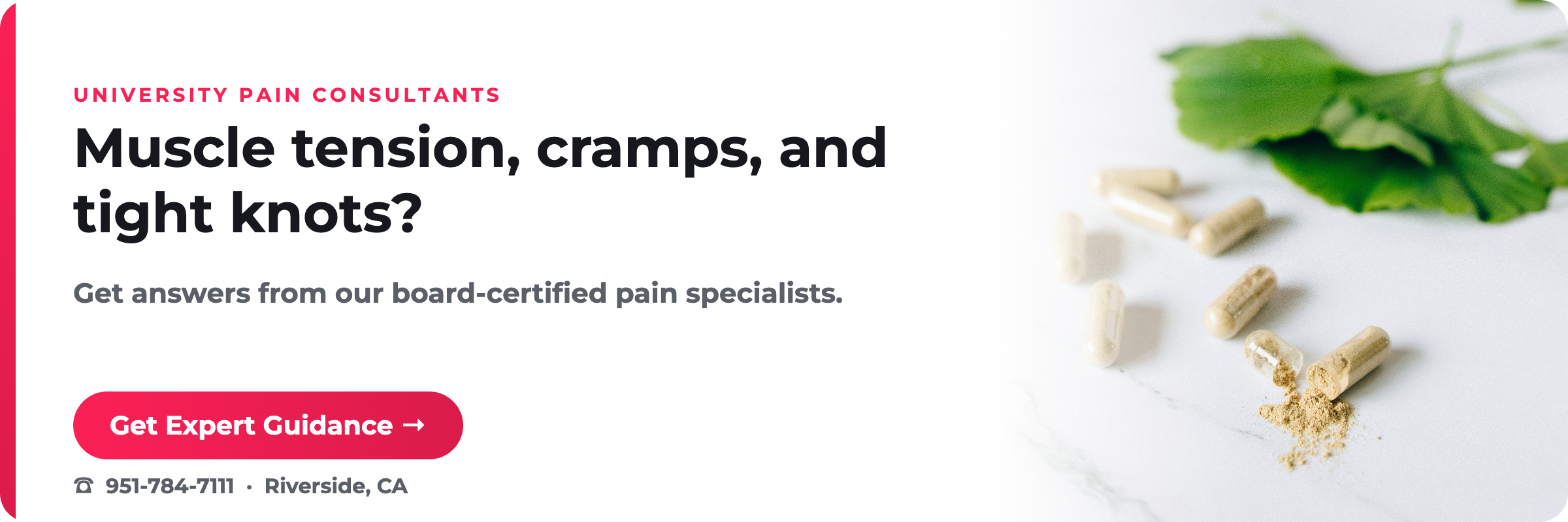 Muscle tension, cramps, and tight knots? University Pain Consultants, Riverside CA.