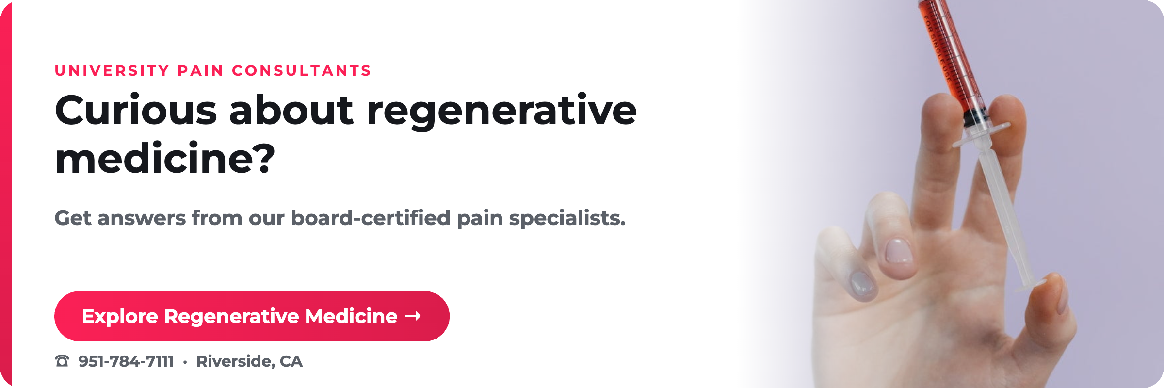 Curious about regenerative medicine? University Pain Consultants, Riverside CA.