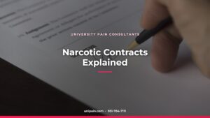 Narcotic Contracts Explained — University Pain Consultants, Riverside CA