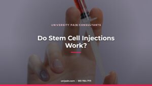 Do Stem Cell Injections Work? — University Pain Consultants, Riverside CA