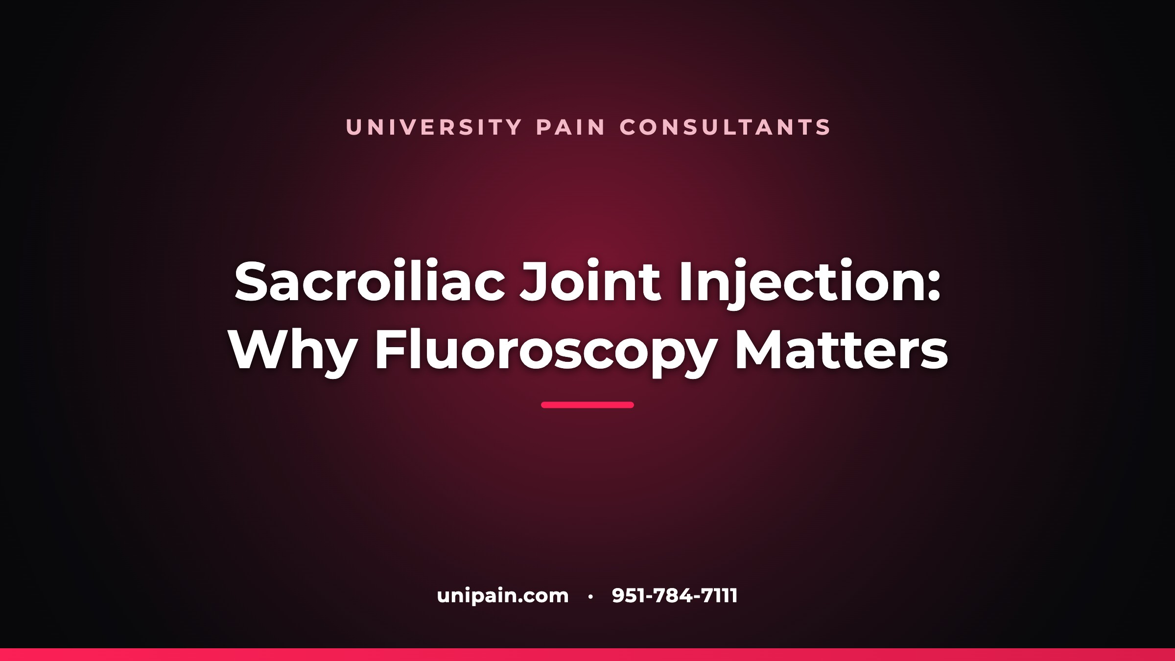 Sacroiliac Joint Injection: Why Fluoroscopic Guidance Matters for SI Joint Pain